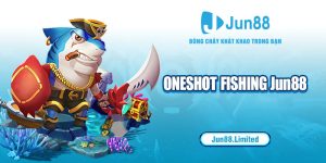 Oneshot Fishing Jun88